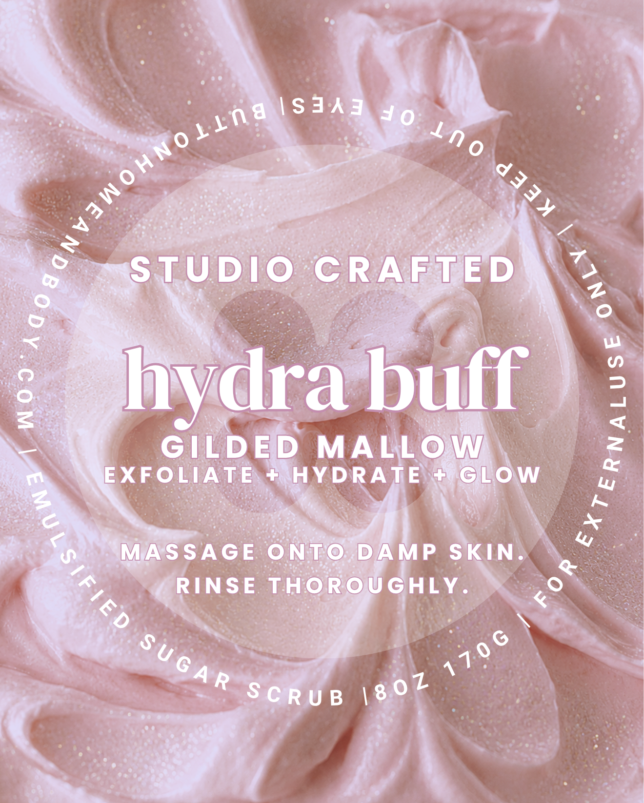 Gilded Mallow *Special Edition* Hydra Buff Sugar Scrub